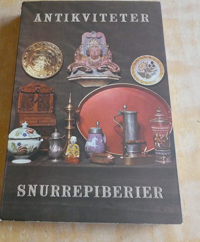 Antikviteter & Snurrepiberier af Gorm Benzon. I fin stand på 238 sider.